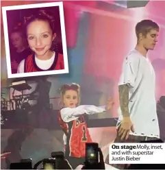  ??  ?? On stage Molly, inset, and with superstar Justin Bieber