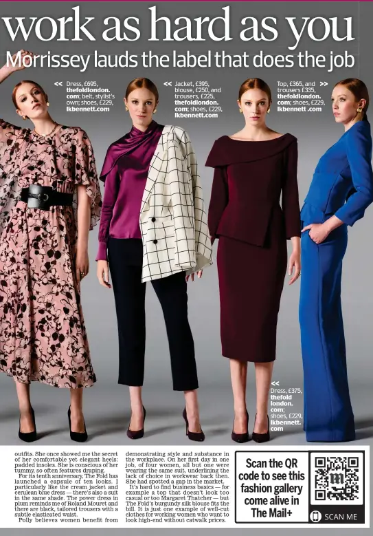  ?? ?? Dress, £695, thefoldlon­don. com; belt, stylist’s own; shoes, £229, lkbennett.com Jacket, £395, blouse, £250, and trousers, £225, thefoldlon­don. com; shoes, £229, lkbennett.com
Top, £365, and trousers £335, thefoldlon­don. com; shoes, £229, lkbennett .com
Dress, £375, thefold london. com; shoes, £229, lkbennett. com