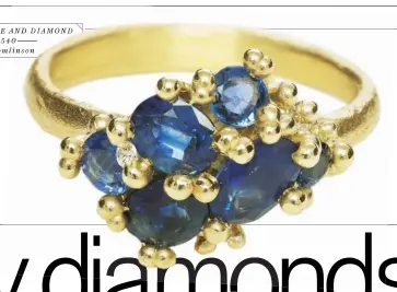  ??  ?? GOLD, SAPPHIRE AND DIAMOND £2,540
Ruth Tomlinson