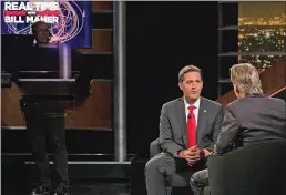  ?? Associated Press ?? Bill Maher, right, speaks Friday with Sen. Ben Sasse, R-Neb, during a segment of his "Real Time with Bill Maher.”