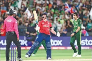  ?? (AFP) ?? England’s Ben Stokes exults after guiding his team to victory in the ICC men’s Twenty20 World Cup 2022 cricket final against Pakistan at the Melbourne Cricket Ground (MCG) in Melbourne on Sunday.