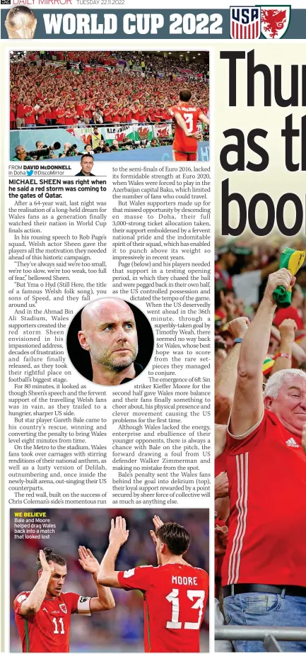  ?? ?? WE BELIEVE Bale and Moore helped drag Wales back into a match that looked lost