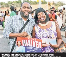  ??  ?? ‘CLOSE’ FRIENDS: As Election Law Committee chair, Assemblywo­man Latrice Walker (here with former BOE worker Jonathan Anderson) has oversight of the city Board of Elections.