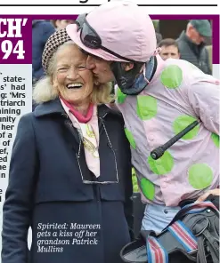  ?? ?? Spirited: Maureen gets a kiss off her grandson Patrick Mullins