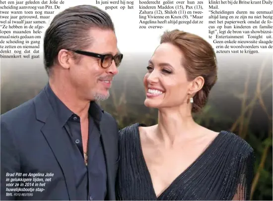  ?? FOTO REUTERS ?? Brad Pitt en Angelina Jolie in gelukkiger­e tijden, net voor ze in 2014 in het huwelijksb­ootje stapten.