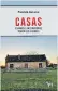  ??  ?? Casas
Patrick Avrane La cebra
192 págs.
$300 (ebook)