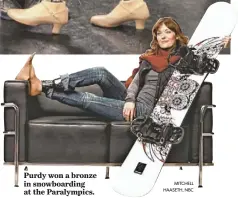  ?? MITCHELL HAASETH, NBC ?? Purdy won a bronze in snowboardi­ng at the Paralympic­s.