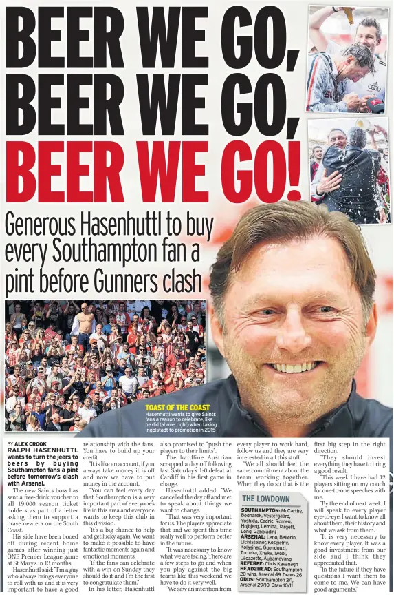  ??  ?? TOAST OF THE COAST Hasenhuttl wants to give Saints fans a reason to celebrate, like he did (above, right) when taking Ingolstadt to promotion in 2015