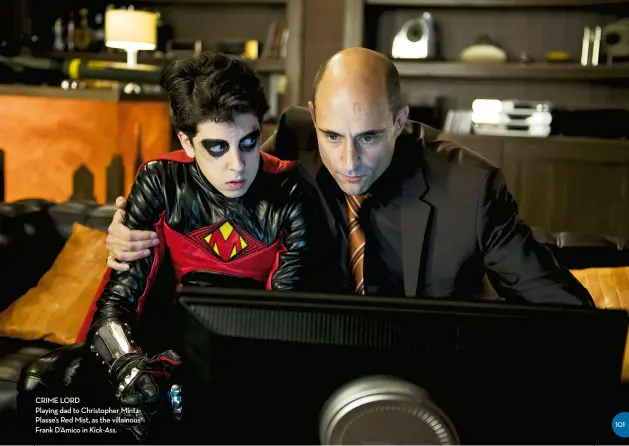  ??  ?? crIme Lord
Playing dad to christophe­r mintzPlass­e’s red mist, as the villainous Frank d’amico in Kick-Ass.