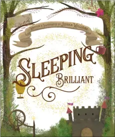  ?? Sleeping Brilliant Cover Image: Submitted ?? The cover image of Sleeping Brilliant by Swift Current author Jessica Williams.