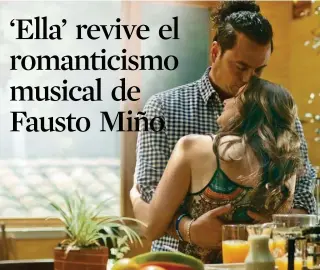  ?? CORTESÍA ?? ► El cantante Fausto Miño junto a su novia, Carmen, con quien tiene previsto casarse este año. Su nuevo tema titulado Ella está inspirado en la relación de la pareja.