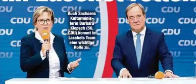  ??  ?? Auch Sachsens Kulturmini­sterin Barbara Klepsch (56, CDU) kommt in Laschets Team eine wichtige
Rolle zu.