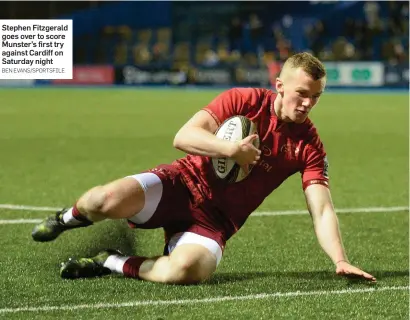  ?? BEN EVANS/SPORTSFILE ?? Stephen Fitzgerald goes over to score Munster’s first try against Cardiff on Saturday night