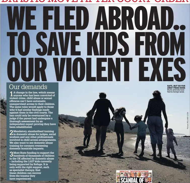  ??  ?? SAFE, BUT SO FAR AWAY FROM HOME Mums and kids have fled to foreign lands