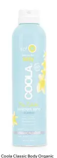  ??  ?? Coola Classic Body Organic Sunscreen Spray