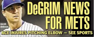  ??  ?? Jacob deGrom