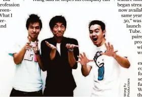  ??  ?? An early photo of Wong Fu Production­s co-founders Wesley Chan (left), Philip Wang and Ted Fu. The three met at UC San Diego.