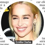  ??  ?? Emilia Clarke