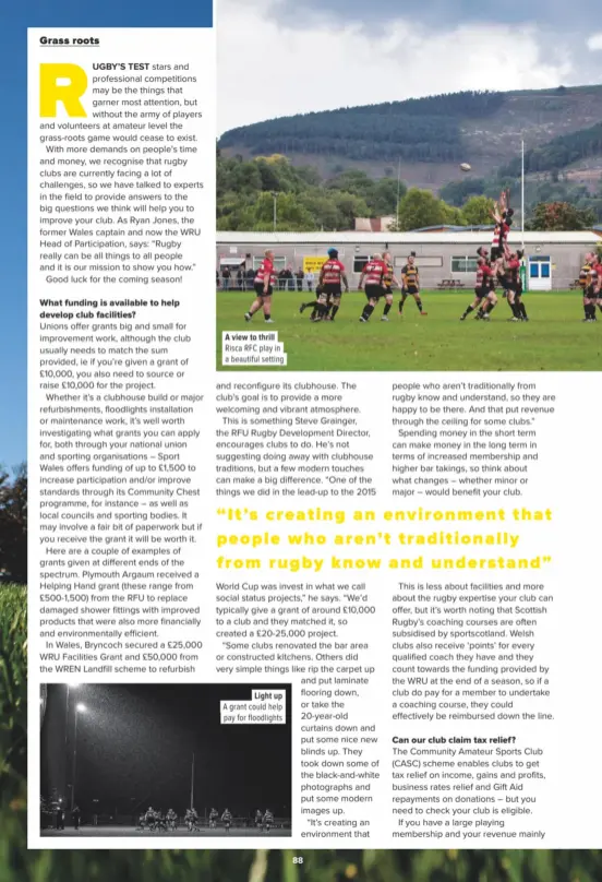  ??  ?? A view to thrill Risca RFC play in a beautiful settingLig­ht up A grant could help pay for floodlight­s