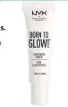  ??  ?? Born To Glow primer £12.50 www.nyxcosmeti­cs. co.uk Prep your face with this skin-soothing primer that also delivers a radiant glow