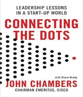  ??  ?? Connecting the Dots by John Chambers