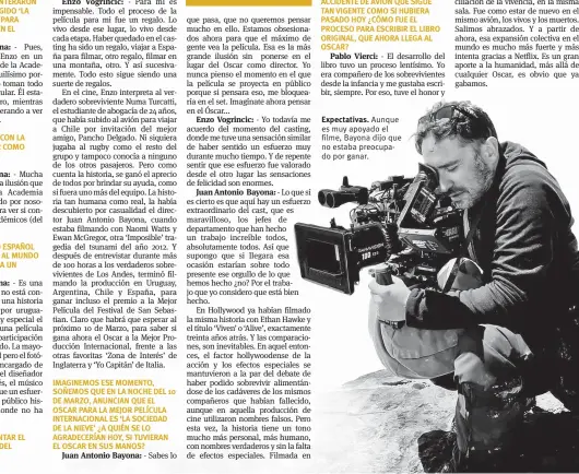  ?? ?? ¿NO TE GUSTARÍA LEVANTAR EL OSCAR COMO LA COPA DEL MUNDO?
Expectativ­as. Aunque es muy apoyado el filme, Bayona dijo que no estaba preocupado por ganar.