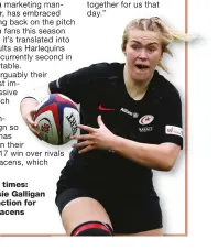  ?? ?? Old times: Rosie Galligan in action for Saracens
