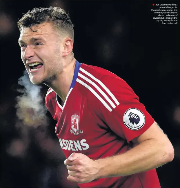  ??  ?? Ben Gibson could be a potential target for Premier League outfits this summer, with Liverpool believed to be one of several clubs prepared to pay big money for the Boro centre-half