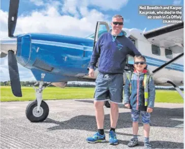  ?? COLIN KEEGAN ?? Neil Bowditch and Kacper Kacprzak, who died in theair crash in Co Offaly