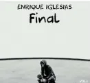  ??  ?? The cover of Enrique’s album Final