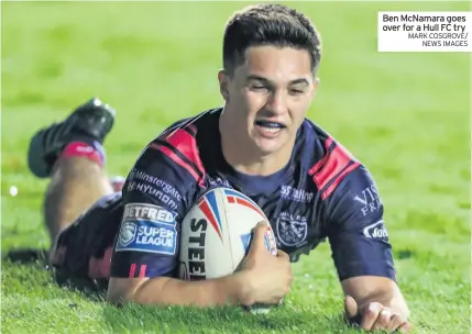  ?? MARK COSGROVE/ NEWS IMAGES ?? Ben Mcnamara goes over for a Hull FC try