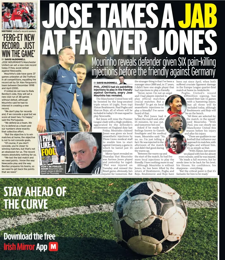  ??  ?? HISTORIC United’s record-seekers WON’T BE FOOLED AGAIN Mourinho talks about Jones in Mirror Sport on Thursday