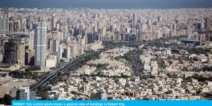  ??  ?? KUWAIT: This archive photo shows a general view of buildings in Kuwait City.