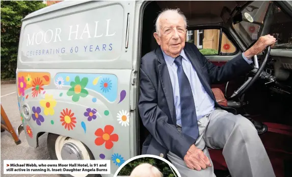  ??  ?? Michael Webb, who owns Moor Hall Hotel, is 91 and still active in running it. Inset: Daughter Angela Burns