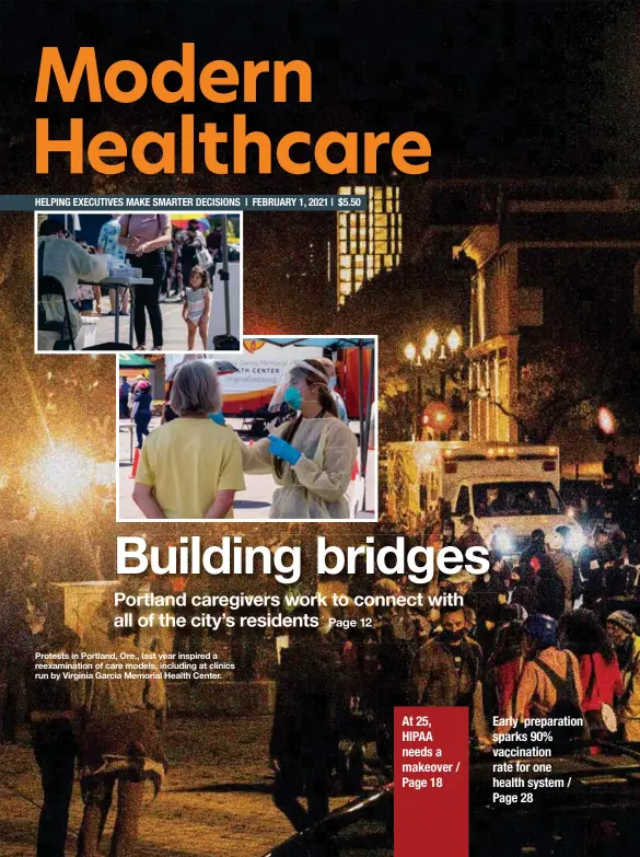  ??  ?? Protests in Portland, Ore., last year inspired a reexaminat­ion of care models, including at clinics run by Virginia Garcia Memorial Health Center.