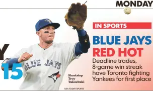  ??  ?? Shortstop Troy Tulowitzki
USA TODAY SPORTS