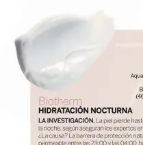  ??  ?? Aquasource
noche, Biotherm