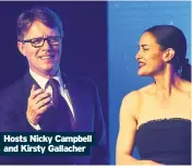  ??  ?? Hosts Nicky Campbell and Kirsty Gallacher