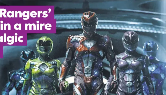  ?? LIONSGATE ?? From left to right: Zack the Black Ranger ( Ludi Lin), Trini the Yellow Ranger ( Becky G), Jason the Red Ranger ( Dacre Montgomery), Kimberly the Pink Ranger ( Naomi Scott) and Billy the Blue Ranger ( RJ Cyler).