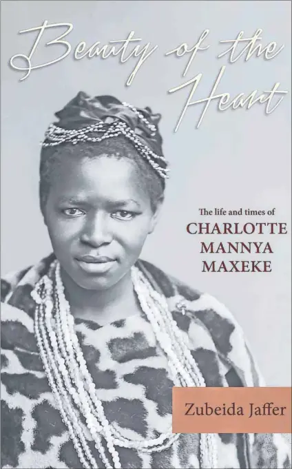  ??  ?? Legacy: Many will know that Charlotte Maxeke is the name of a Heroinecla­ss submarine. And a heroine she was, although very few people know her story