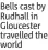  ?? ?? Bells cast by Rudhall in Gloucester travelled the world