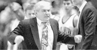  ?? AP FILE PHOTO ?? College basketball lost a colorful ambassador with the passing of former Villanova coach Rollie Massimino.