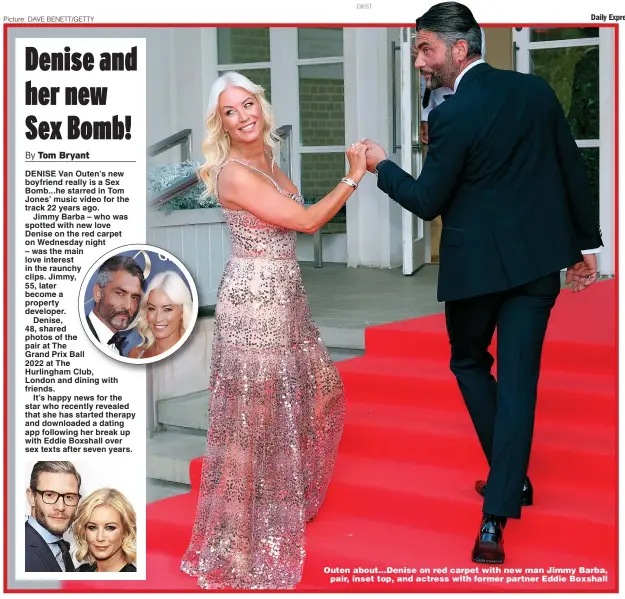  ?? ?? Outen about...Denise on red carpet with new man Jimmy Barba, pair, inset top, and actress with former partner Eddie Boxshall