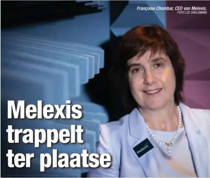  ?? FOTO LUC DAELEMANS ?? Françoise Chombar, CEO van Melexis.