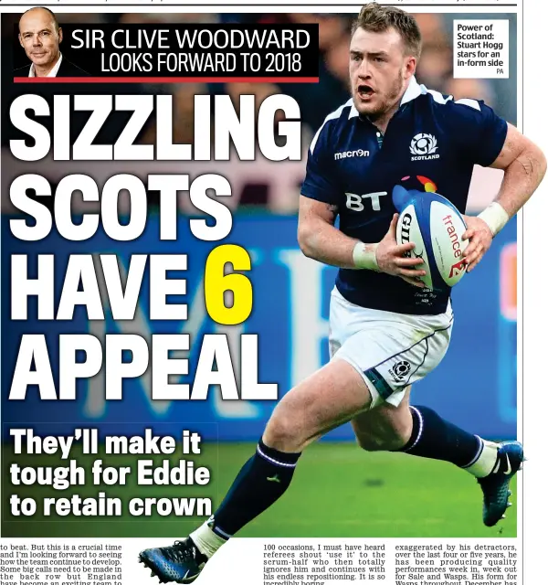  ?? PA ?? Power of Scotland: Stuart Hogg stars for an in-form side