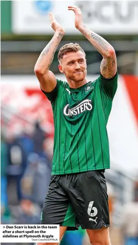  ?? Dave Crawford/PPAUK ?? > Dan Scarr is back in the team after a short spell on the sidelines at Plymouth Argyle