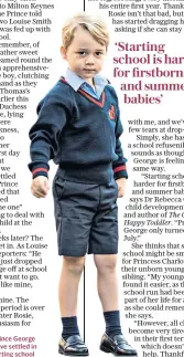  ??  ?? New pupil: Prince George seemed to have settled in well after starting school