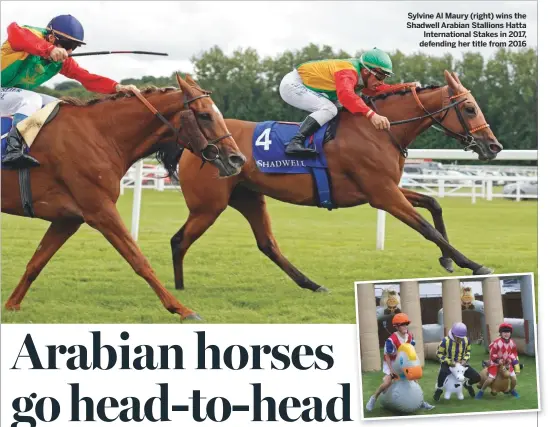  ??  ?? Sylvine Al Maury (right) wins the Shadwell Arabian Stallions Hatta
Internatio­nal Stakes in 2017, defending her title from 2016