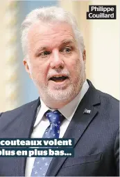  ??  ?? Philippe Couillard