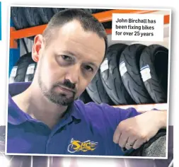  ??  ?? John Birchall has been fixing bikes for over 25 years